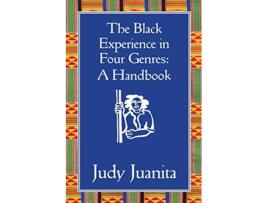 Livro The Black Experience in Four Genres A Handbook de Judy Juanita (Inglês)