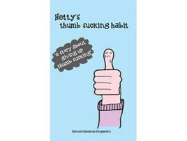 Livro Hettys thumb sucking habit de Barbara Bechtold-Dingemans (Inglês - Capa Dura)