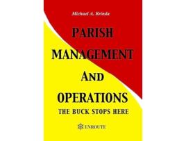 Livro Parish Management and Operations The Buck Stops Here de Michael a Brinda (Inglês)