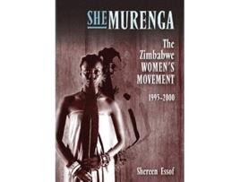 Livro Shemurenga The Zimbabwean Womens Movement 19952000 de Shereen Essof (Inglês)