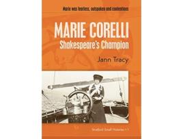 Livro Marie Corelli Shakespeares Champion 1 Stratford Small Histories de Jann Tracy (Inglês)