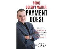 Livro Price Doesnt Matter Payment Does de Julio C Roque (Inglês)