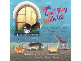 Livro You Cant Play With Us The Adventures of Bam and Jam de Rhys Clarkson (Inglês)