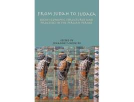 Livro From Judah to Judaea SocioEconomic Structures and Processes in the Persian Period Hebrew Bible Monographs de Ro Johannes Unsok Ed (Inglês)