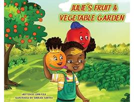 Livro Julies Fruit and Vegetable Garden de John Folk (Inglês)