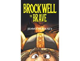 Livro Brockwell the Brave de Jenny Woolsey (Inglês)