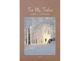 Livro For My Father de Amira Thoron (Inglês)