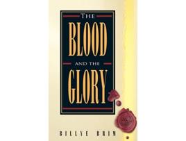 Livro Blood and the Glory de Billye Brim (Inglês - Capa Dura)