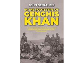 Livro In the Footsteps of Genghis Khan de John DeFrancis (Inglês)