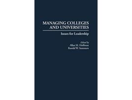 Livro Managing Colleges and Universities Issues for Leadership de Allan M Hoffman Randal W Summers (Inglês)
