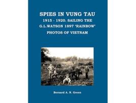 Livro Spies in Vung Tau de Bernard Green (Inglês)
