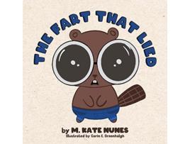 Livro The Fart That Lied de Mallory Kate Nunes (Inglês)