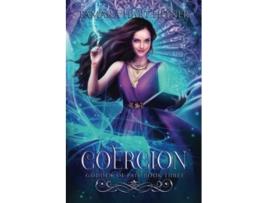 Livro Coercion Goddess of Fate de Tamara Hart Heiner (Inglês)