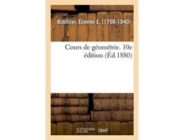 Livro cours de geometrie. 10e edition de etienne bobillier (francês)