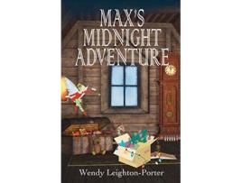 Livro Maxs Midnight Adventure 11 Shadows of the Past de Wendy LeightonPorter (Inglês)