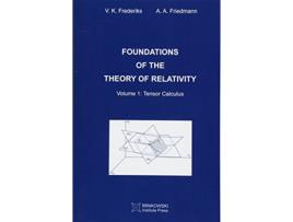 Livro Foundations of the Theory of Relativity Volume 1 Tensor Calculus de V K Frederiks A A Friedmann (Inglês)