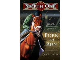 Livro Born to Run North Oak de Ann Hunter (Inglês)