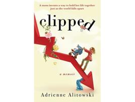 Livro Clipped de Adrienne Alitowski (Inglês)