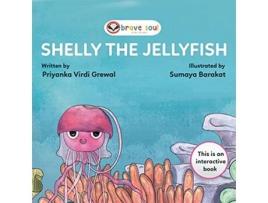 Livro Shelly the Jellyfish de Priyanka Virdi Grewal (Inglês)