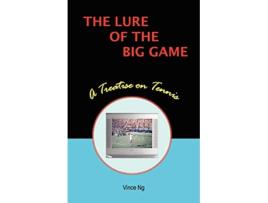 Livro The Lure of the Big Game de Vince Ng (Inglês)