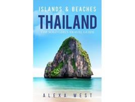 Livro Thailand Islands and Beaches The Solo Girls Travel Guide de Alexa West (Inglês)