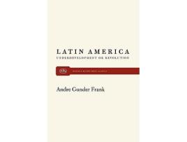 Livro Latin America Underdevelopment or Revolution de Andre Gunder Frank (Inglês)
