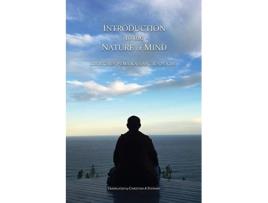 Livro Introduction to the Nature of Mind de Dzogchen Pema Kalsang Rinpoche (Inglês)