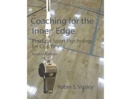 Livro Coaching for the Inner Edge de Dr Robin Vealey (Inglês)