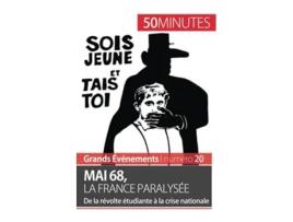 Livro Mai 68 la France paralysée De la révolte étudiante à la crise nationale Grands Événements French Edition de Emilie Comes e 50Minutes (Francês)
