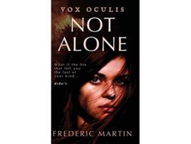 Livro Not Alone Vox Oculis de Frederic Martin (Inglês)