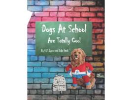 Livro Dogs At School Are Totally Cool Duke Sterk Tails of a Therapy Dog de KP Lynne Duke Sterk (Inglês)