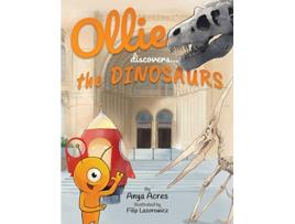 Livro Ollie Discovers the Dinosaurs Its fact fiction fun 2 de Anya Acres (Inglês)