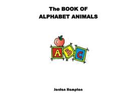 Livro The Book of Alphabet Animals Spanish Edition de Jordan Dominic Hampton (Espanhol)