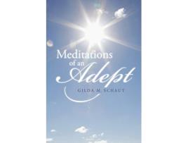Livro Meditations of an Adept de Gilda M Schaut (Inglês)