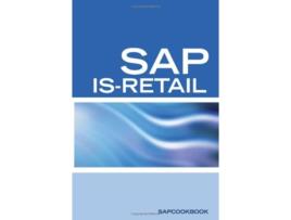 Livro SAP IsRetail Interview Questions SAP IsRetail Certification Review de Terri Sanchez Www Sapcookbook Com Sapcookbook (Inglês)