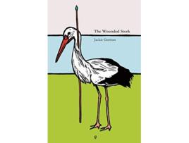 Livro The Wounded Stork de Jackie Gorman (Inglês)