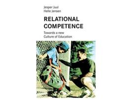 Livro Relational competence Towards a new culture of education de Jesper Juul Helle Jensen (Inglês)