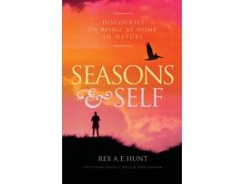 Livro Seasons and Self: Discourses on Being 'At Home' in Nature Rex A E Hunt (Inglês)