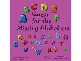 Livro Quest for the Missing Alphabet de Felice S C (Inglês)