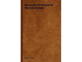 Livro Elements of Botanical Microtechnique de John E Sass (Inglês)