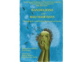 Livro Dandelions and Bad Hair Days de Suzie Grogan (Inglês)