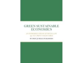 Livro Green Sustainable Economics An Evergreen Phase Of Divine Law de Debt Jubilee Publishers (Inglês)