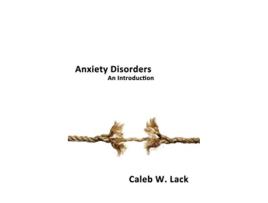 Livro Anxiety Disorders An Introduction de Caleb W Lack (Inglês)