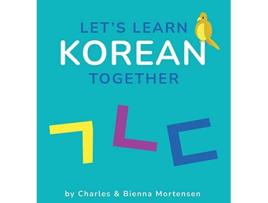 Livro Lets Learn Korean Together de Charles M Mortensen (Inglês)