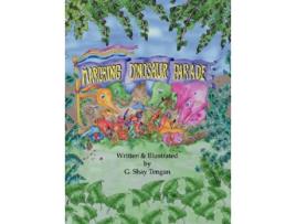 Livro Marching Dinosaur Parade de G Shay Tengan (Inglês)