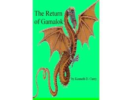 Livro The Return of Gamalok de Kenneth D Curry (Inglês)