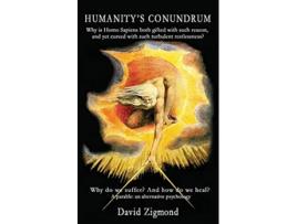 Livro Humanitys Conundrum de David Zigmond (Inglês)
