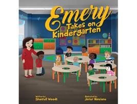 Livro Emery Takes On Kindergarten de Shontell Woods (Inglês)