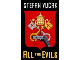 Livro All the Evils de Stefan Vucak (Inglês)
