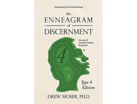 Livro The Enneagram of Discernment Type Four Edition The Way of Vocation Wisdom and Practice de Drew Moser (Inglês)
